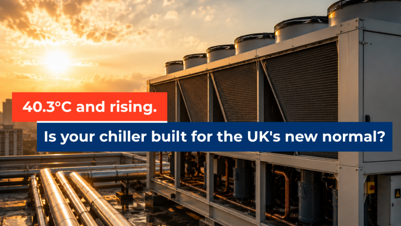 Should UK Chillers Be Designed for 40°C Ambient Temperatures?